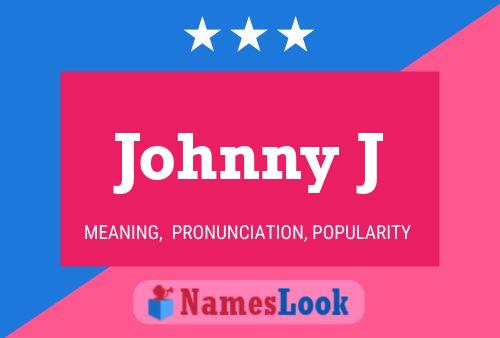 Johnny J 名字海报