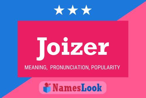 Joizer 名字海报