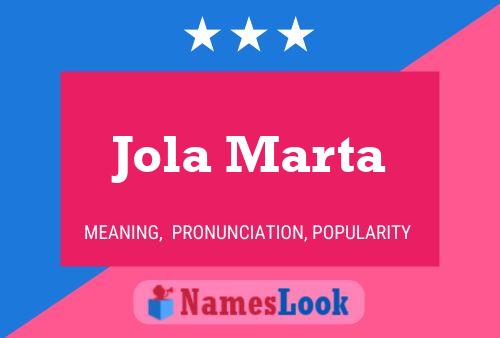 Jola Marta 名字海报