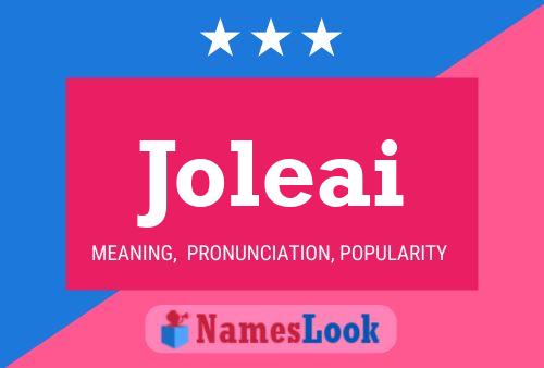 Joleai 名字海报