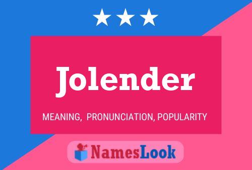 Jolender 名字海报