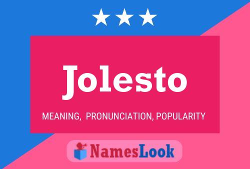 Jolesto 名字海报