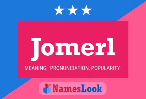 Jomerl 名字海报