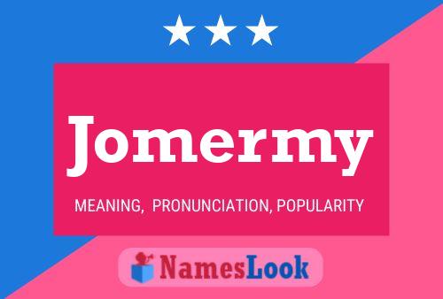 Jomermy 名字海报