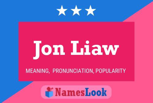 Jon Liaw 名字海报