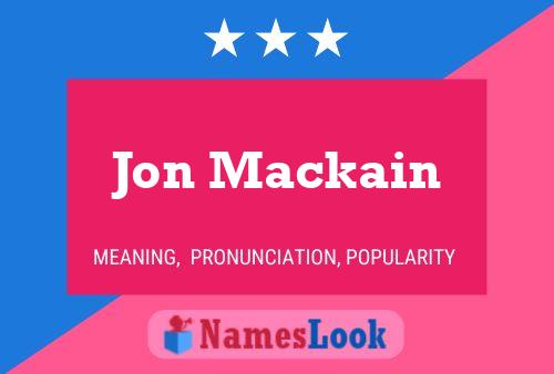 Jon Mackain 名字海报