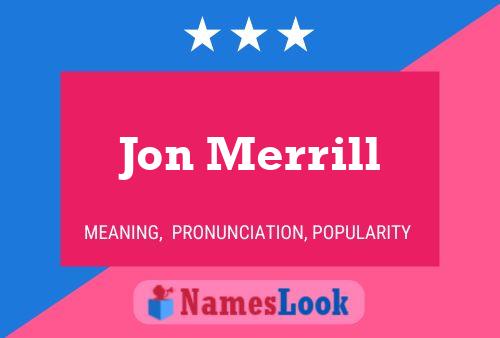 Jon Merrill 名字海报