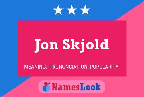 Jon Skjold 名字海报