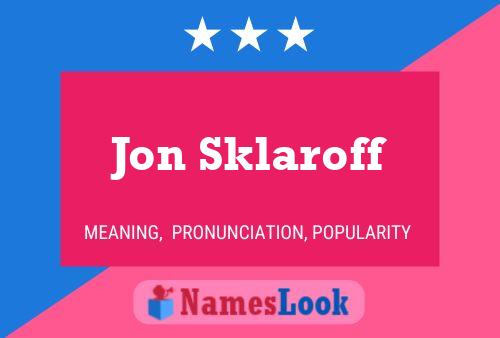 Jon Sklaroff 名字海报