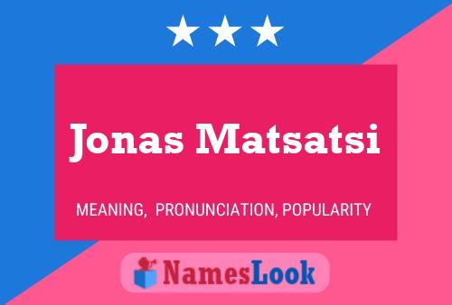 Jonas Matsatsi 名字海报