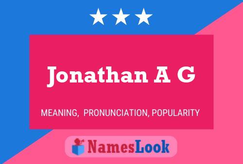 Jonathan A G 名字海报