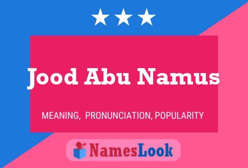 Jood Abu Namus 名字海报