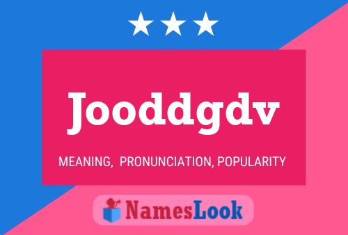 Jooddgdv 名字海报