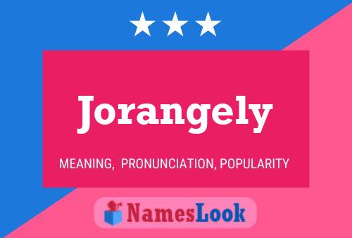 Jorangely 名字海报