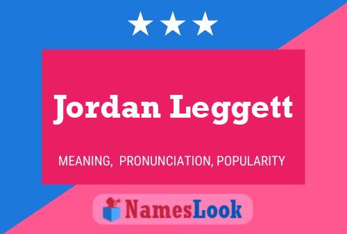 Jordan Leggett 名字海报