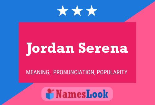 Jordan Serena 名字海报