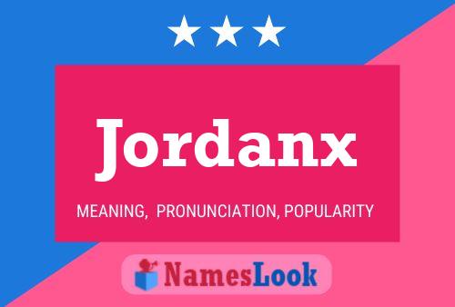 Jordanx 名字海报