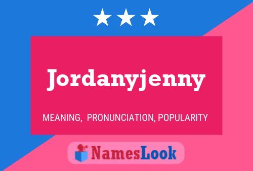 Jordanyjenny 名字海报