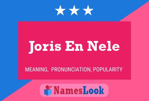 Joris En Nele 名字海报