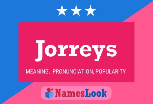 Jorreys 名字海报