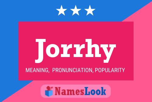 Jorrhy 名字海报