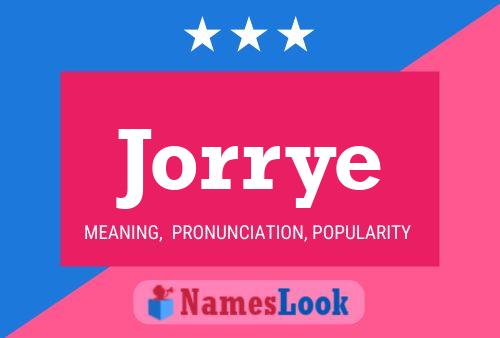 Jorrye 名字海报