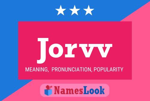 Jorvv 名字海报