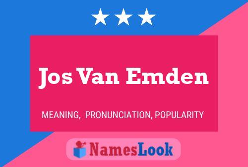 Jos Van Emden 名字海报