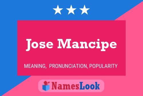 Jose Mancipe 名字海报