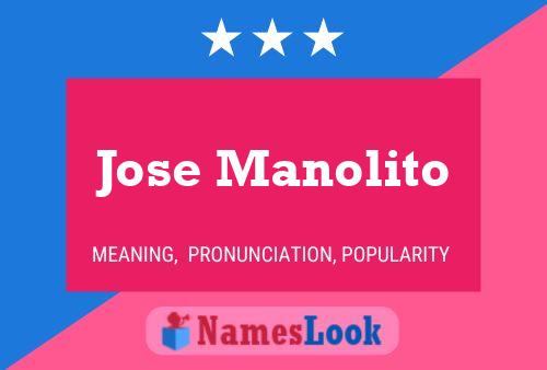 Jose Manolito 名字海报