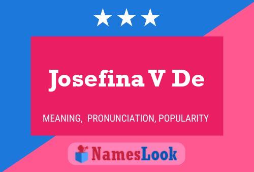 Josefina V De 名字海报