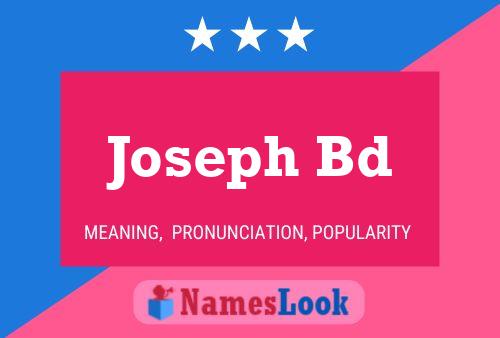 Joseph Bd 名字海报