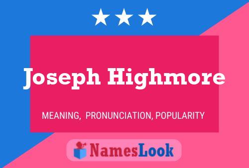 Joseph Highmore 名字海报