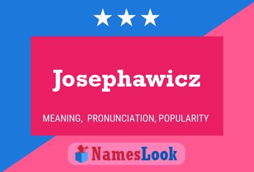 Josephawicz 名字海报