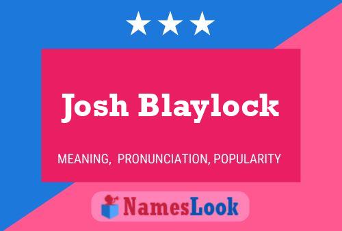 Josh Blaylock 名字海报