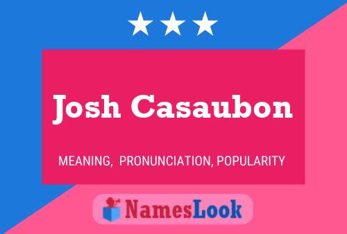 Josh Casaubon 名字海报