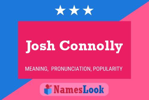 Josh Connolly 名字海报