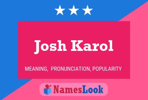 Josh Karol 名字海报