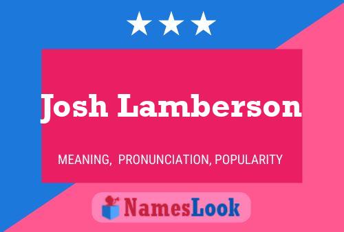 Josh Lamberson 名字海报