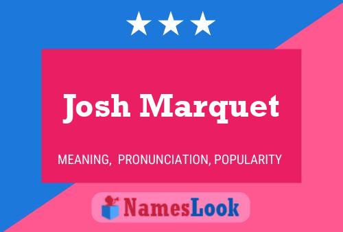 Josh Marquet 名字海报