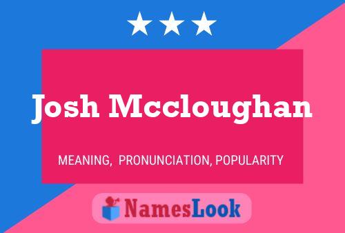 Josh Mccloughan 名字海报