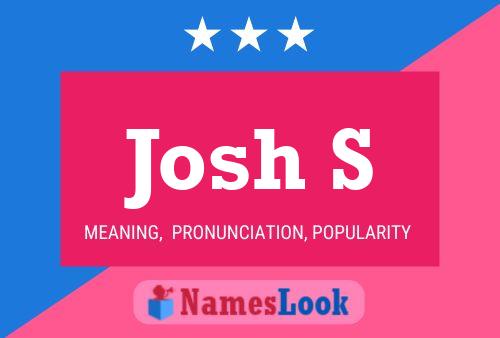 Josh S 名字海报