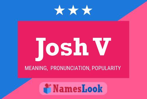 Josh V 名字海报