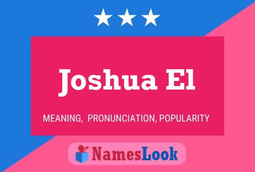 Joshua El 名字海报