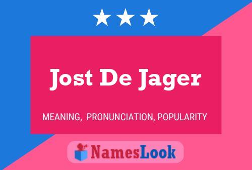 Jost De Jager 名字海报