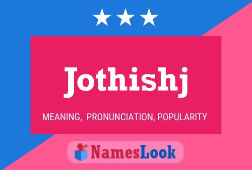 Jothishj 名字海报