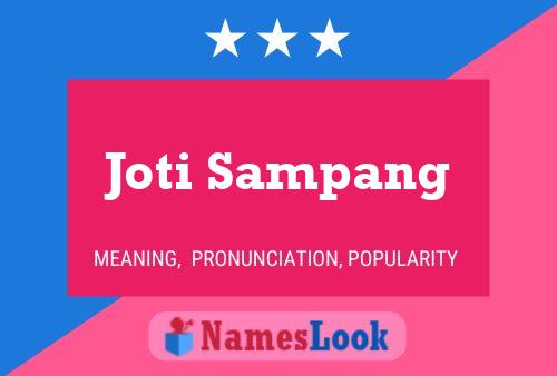 Joti Sampang 名字海报