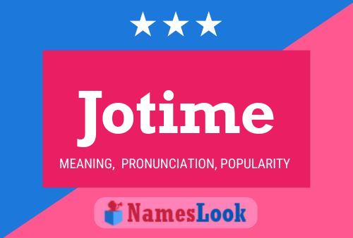 Jotime 名字海报