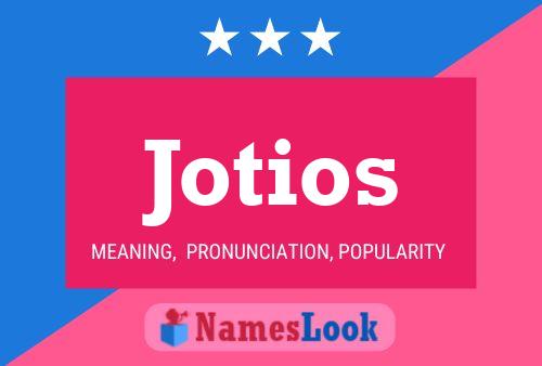 Jotios 名字海报