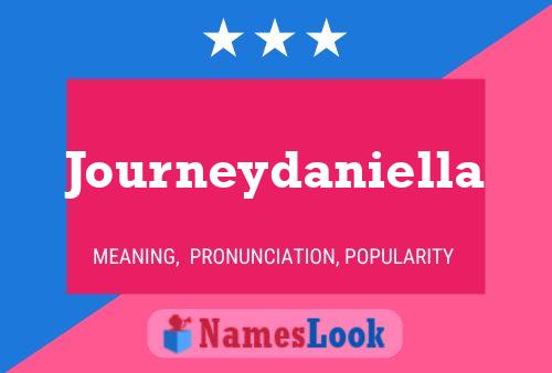 Journeydaniella 名字海报